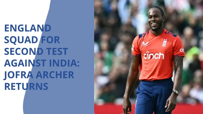 England Squad for Second Test