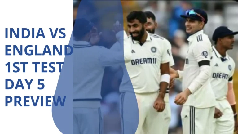 India vs England 1st Test Day 5 Preview
