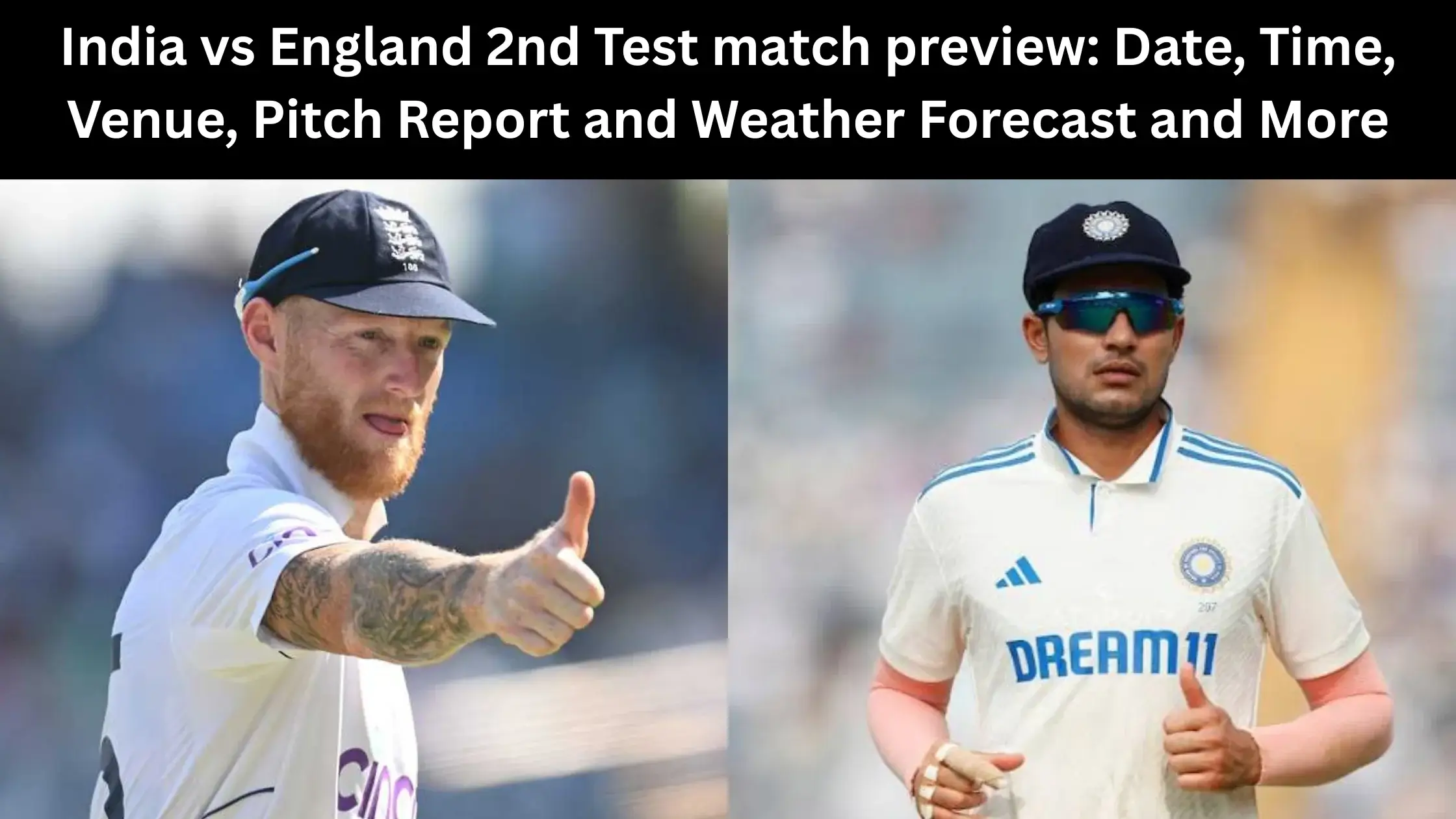India vs England 2nd Test match preview